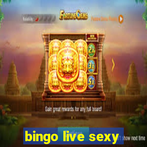 bingo live sexy